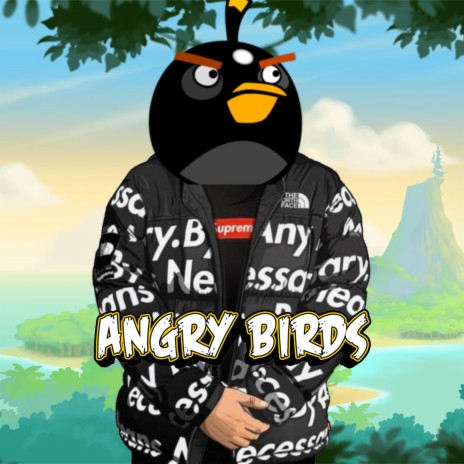 Angry Birds | Drip | Boomplay Music