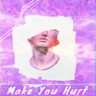 Make You Hurt Freestyle