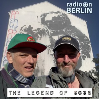 Radio-On-Berlin - The Legend of SO36 with Jason Honea & Adrian Shephard