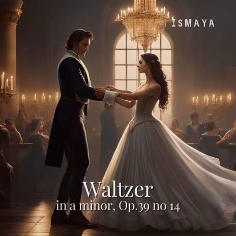 Waltzer in a minor, Op.39 no 14