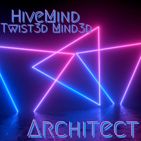 The Architect ft. Twist3d Mind3d | Boomplay Music