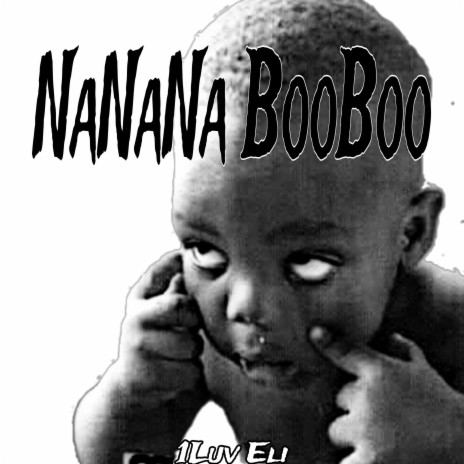 NaNaNa BooBoo