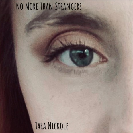 No More Than Strangers | Boomplay Music