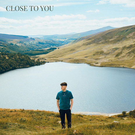 Close To You