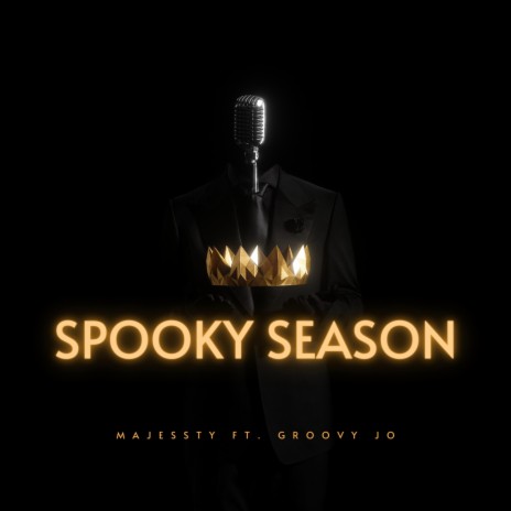 Spooky Season ft. Groovy Jo | Boomplay Music