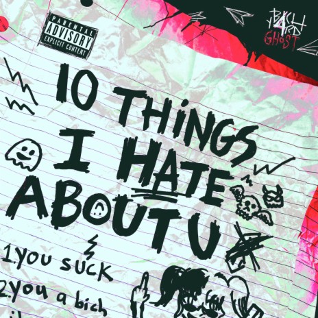 10 things i hate about u | Boomplay Music