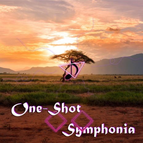 One-Shot Symphonia I | Boomplay Music