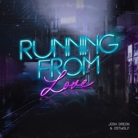 Running From Love ft. Ostwolf | Boomplay Music