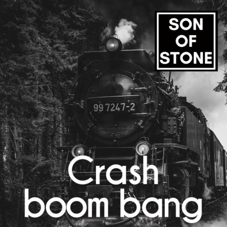 Crash boom bang | Boomplay Music