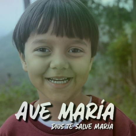 Ave María (Dios te salve María) | Boomplay Music