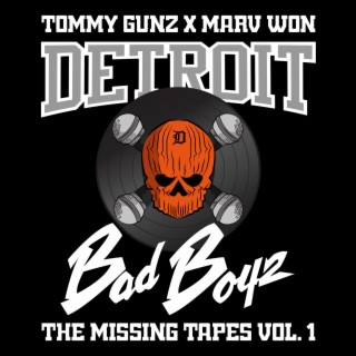 Detroit Bad Boyz: The Missing Tapes., Vol. 1