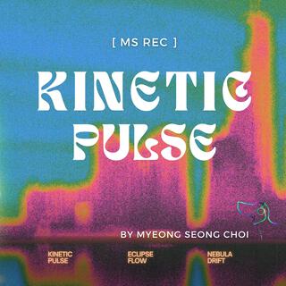 Kinetic Pulse