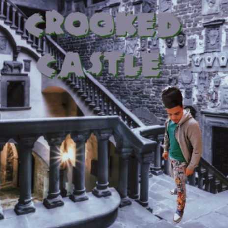 Crooked Castle | Boomplay Music