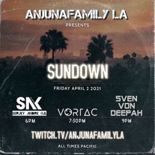 Serjey Andre Kul - LIVE on twitch.tv/anjunafamilyla (Sundown Event) (April 2 2021)