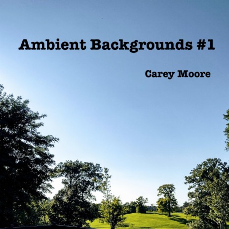 Ambient Background 1.Eight (Remix)