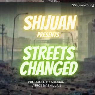 Streets Changed