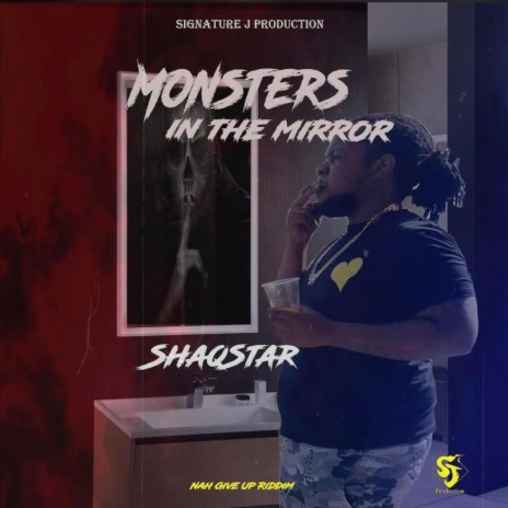 Monsters In The Mirror ft. ShaqStar | Boomplay Music