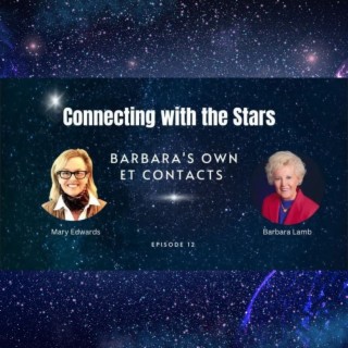 Connecting with the Stars: Barbara Lamb shares her own ET Contacts