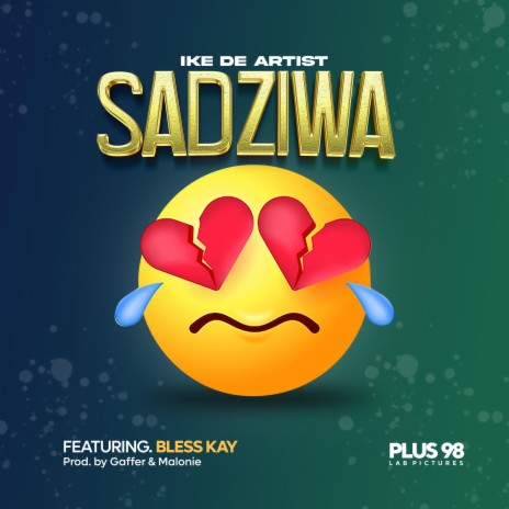 Sadziwa ft. Bless Kay | Boomplay Music