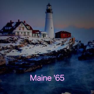 Maine '65