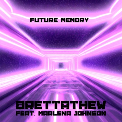 Future Memory ft. Marlena