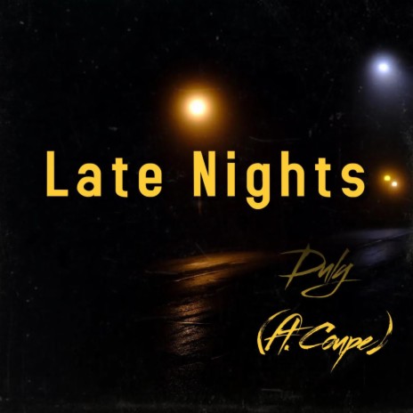 Late Nights ft. Coupe | Boomplay Music