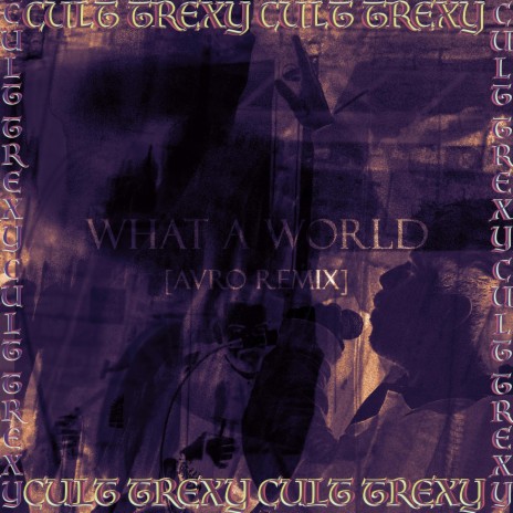 What a World (AVRO Remix Drum & Bass Version) ft. AVRO | Boomplay Music