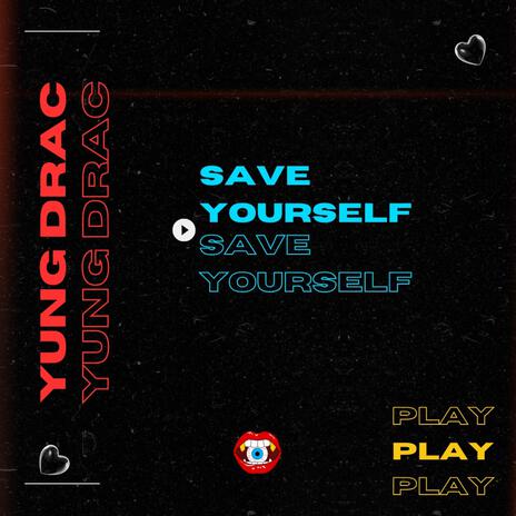 Save Yourself | Boomplay Music