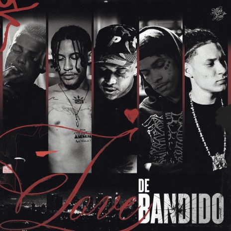 Love de Bandido ft. BIN, Raffé, Chefin, Portugal no Beat & Neconbeat | Boomplay Music