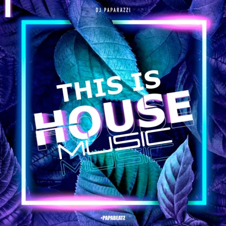 This is House Music | Boomplay Music