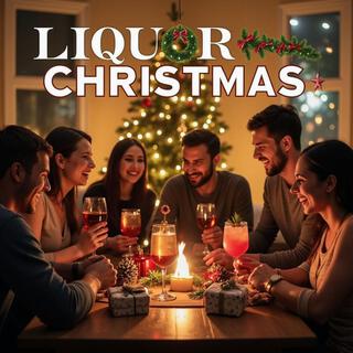 Liquor Christmas