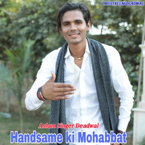 Handsame Ki Mohabbat | Boomplay Music