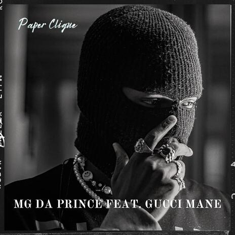 Paper Clique (feat. Gucci Mane) | Boomplay Music