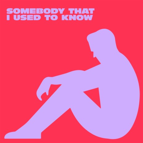 Somebody That I Used To Know (Extended Mix) ft. Kevin McKay, Darcey & Simon Ellis | Boomplay Music