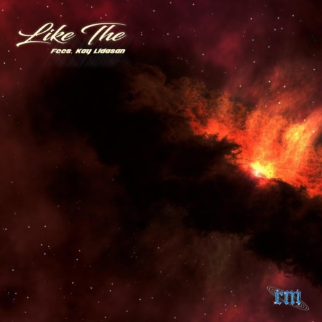 Like the ft. Kay Lidasan | Boomplay Music