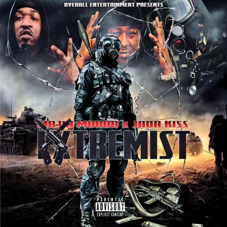 Extremist ft. Jada Kiss | Boomplay Music