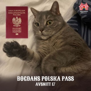 Avsnitt 17 - Bogdans polska pass