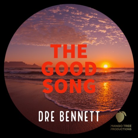 The Good Song | Boomplay Music