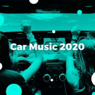 Car Music 2020