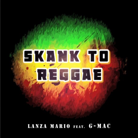 Skank to Reggae ft. G-Mac | Boomplay Music