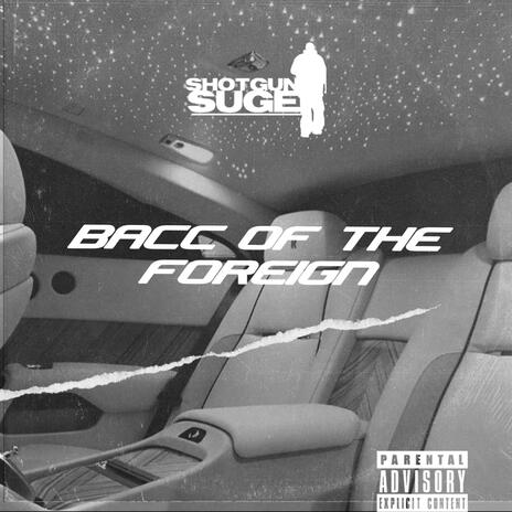 Bacc Of The Foreign | Boomplay Music