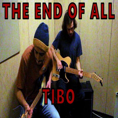 The End of All - Tvibit Session | Boomplay Music