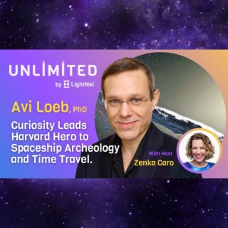 Unlimited: Avi Loeb on Spaceships and Time Travel