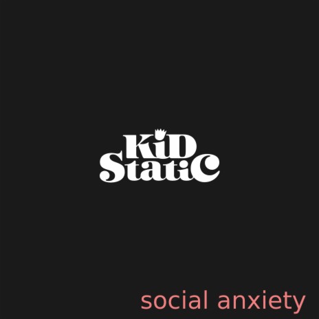 Social Anxiety | Boomplay Music