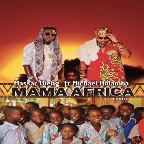 Mama Africa remix ft. Michaël Bolamba | Boomplay Music