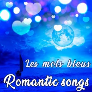 Romantic Songs - Les mots bleus