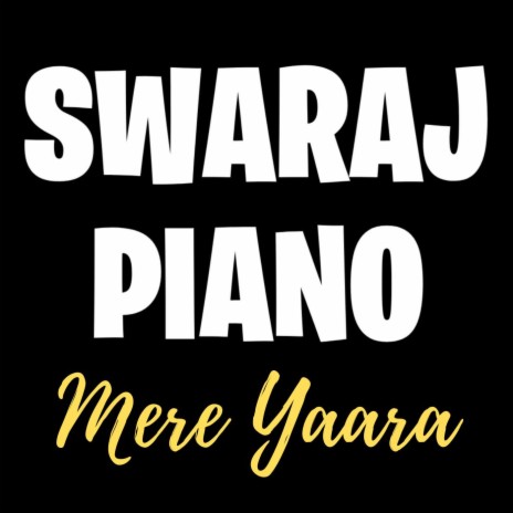 Mere Yaara Piano (Instrumental) | Boomplay Music