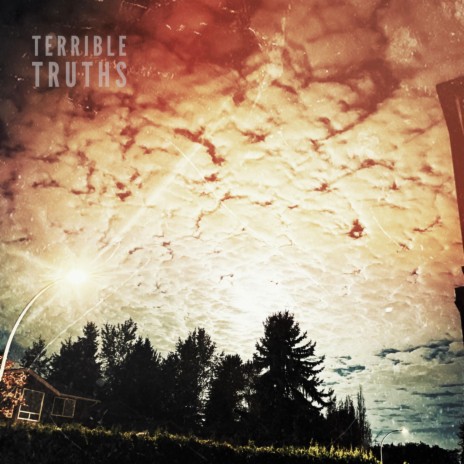 Terrible Truths | Boomplay Music
