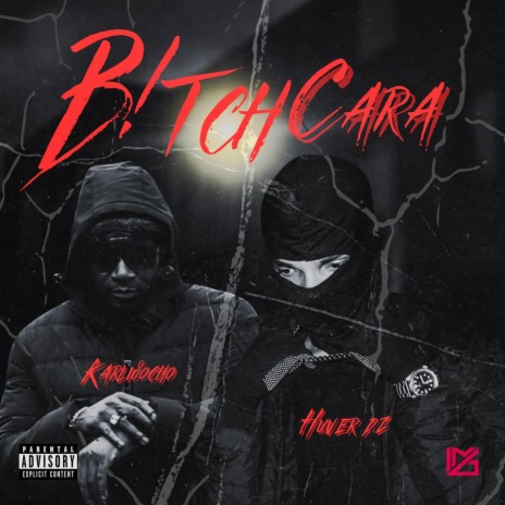 B!TCH CARA ft. KARLI8OCHO | Boomplay Music