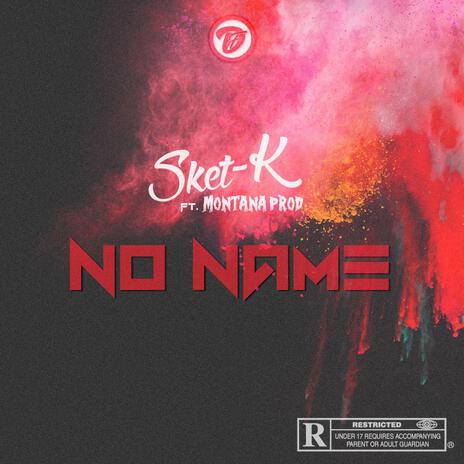 NO NAME ft. Montana Prod | Boomplay Music